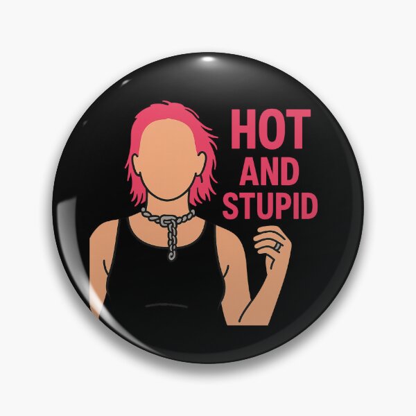 Item preview, Hot and Stupid — Beth McCarthy designed and sold by Queer Designs.