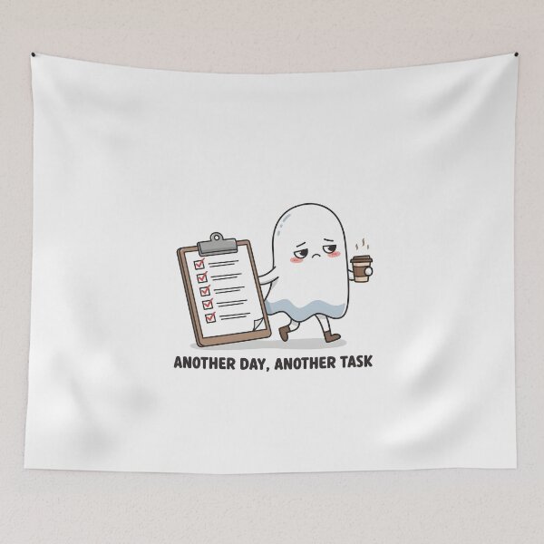 Item preview, Another Day Another Task Ghost designed and sold by Arcane-Aesthete.