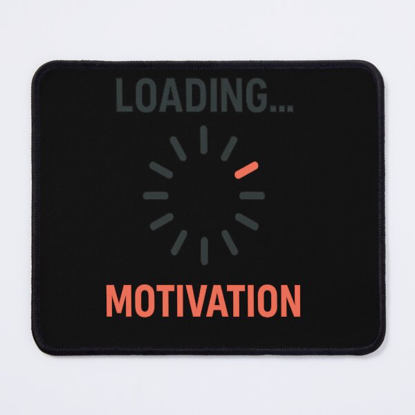 Item preview, Loading… Motivation – Relatable Mood Design designed and sold by PastimeMastery.