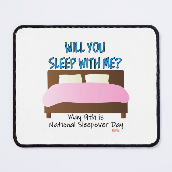 Item preview, Sleep with Me - National Sleepover Day designed and sold by WhimWiz.