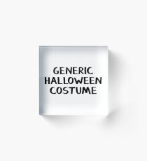 Generic Halloween costume Acrylic Block