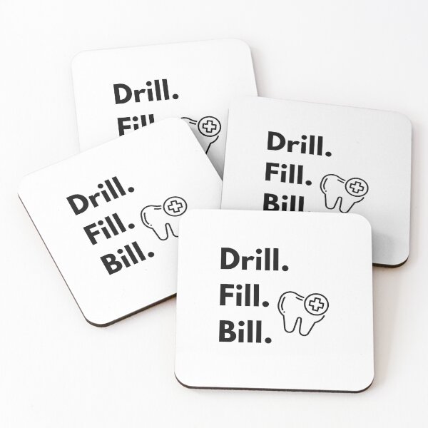 Item preview, Drill. Fill. Bill. - Funny Dentist designed and sold by mimiscreativity.