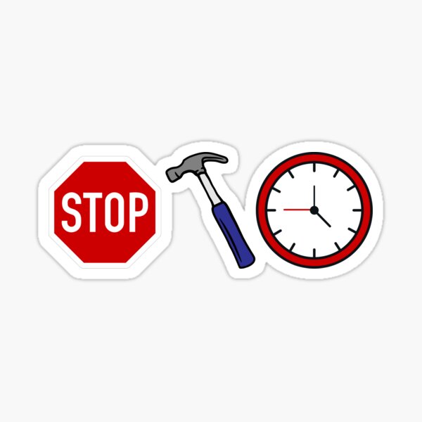Item preview, STOP, Hammer, time designed and sold by Making Mischief.