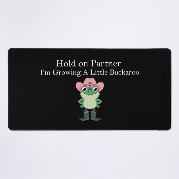 Item preview, Hold on Partner I'm Growing A Little Buckaroo designed and sold by khallidaart.