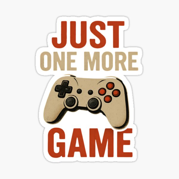 Item preview, Just one more GAME designed and sold by Ritik11.
