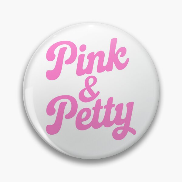 Item preview, Pink and Petty! Pink Girlie designed and sold by PMCreative.