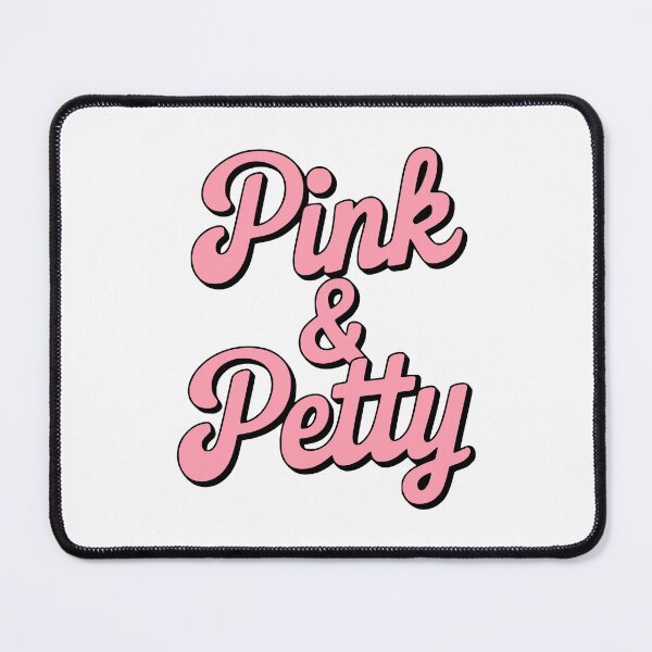 Item preview, Pink and Petty! Pink Girly designed and sold by PMCreative.