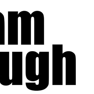 Artwork thumbnail, Lg - I am Enough - Large Print by Nico's NovelTs