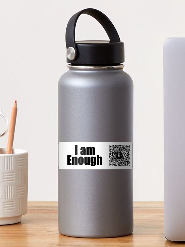 Thumbnail 1 of 3, Sticker, Lg - I am Enough - Large Print designed and sold by Nicos-NovelTs.
