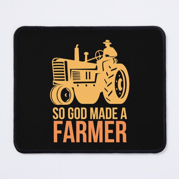 Item preview, So God Made a Farmer designed and sold by StanSitk.