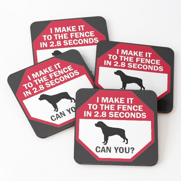 Item preview, Rottweiler - I Make It To The Fence In 2.8 Seconds. Can You? designed and sold by 123ks.