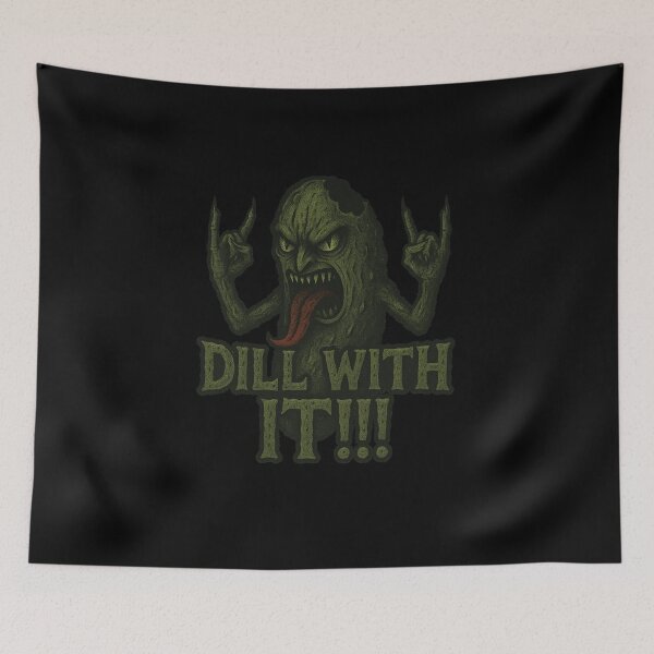 Item preview, DILL WITH IT!!! designed and sold by Mythichörd.