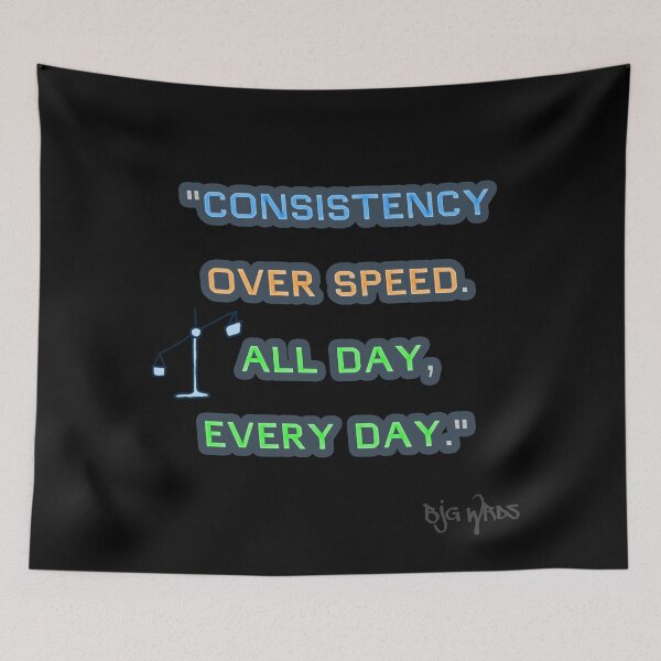 Item preview, "CONSISTENCY ..." Quote 5/08/2025 designed and sold by BJGWRDS.