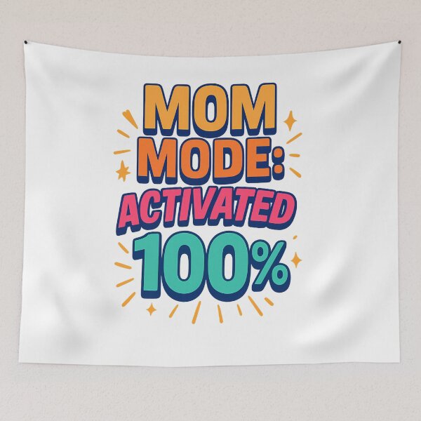Item preview, Mom Mode Activated 100% - Funny Mom Power Quote Design designed and sold by MUJU-pixel.