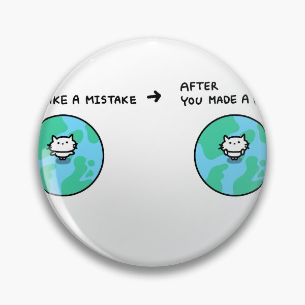 Item preview, Before and After Your Mistake, the World Still Turns designed and sold by RootlessCarrot.
