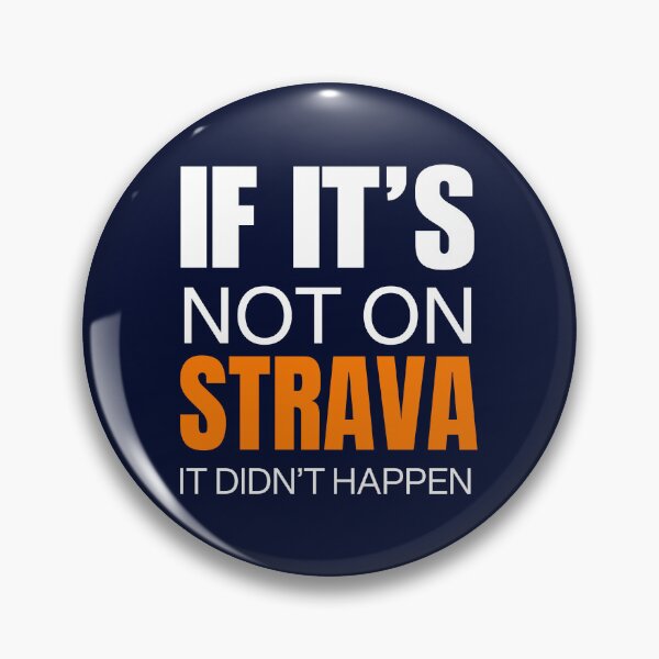Item preview, If It’s Not on Strava, It Didn’t Happen – Funny and Motivational Cycling & Running Quote for Athletes Who Track Every Mile designed and sold by BMLprint ⭐⭐⭐⭐⭐.