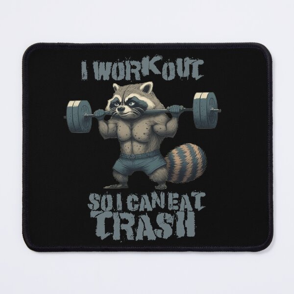 Item preview, I Workout So I Can Eat Trash designed and sold by TheSamuraiCat.