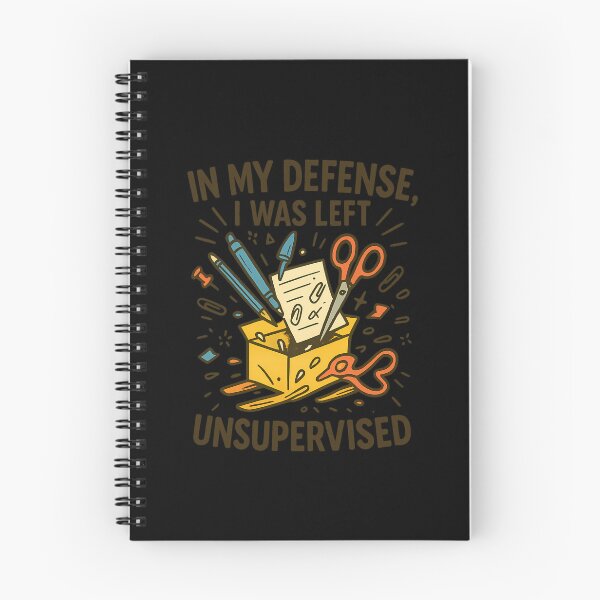 Item preview,  In My Defense, I Was Left Unsupervised – Funny Crafting Chaos Design designed and sold by Jason123za.