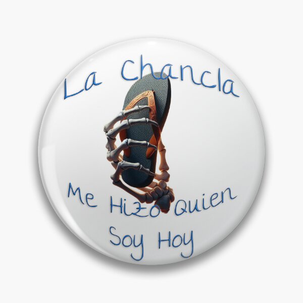 Item preview, La Chancla Made Me Who I Am          (Spanish) designed and sold by nikkolaus.