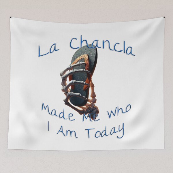 Item preview, La Chancla Made Me Who I Am designed and sold by nikkolaus.