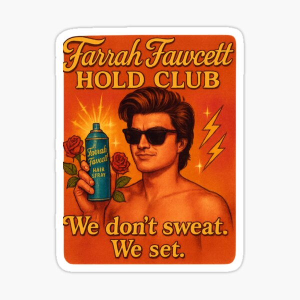 Item preview, Stranger Things Steve Harrington - Founding Member of the Farrah Fawcett Hold Club designed and sold by BigDeezTees.