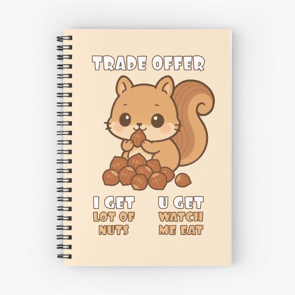 Item preview, Kawaii Squirrel Nut Deal Funny Cute Animal Joke designed and sold by Maljonic.