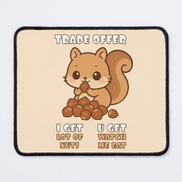 Item preview, Kawaii Squirrel Nut Deal Funny Cute Animal Joke designed and sold by Maljonic.