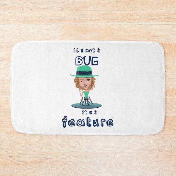 Item preview, It's not a bug it's a feature - Wheelchair Dancer 3 designed and sold by Ms-Bees-Tees.