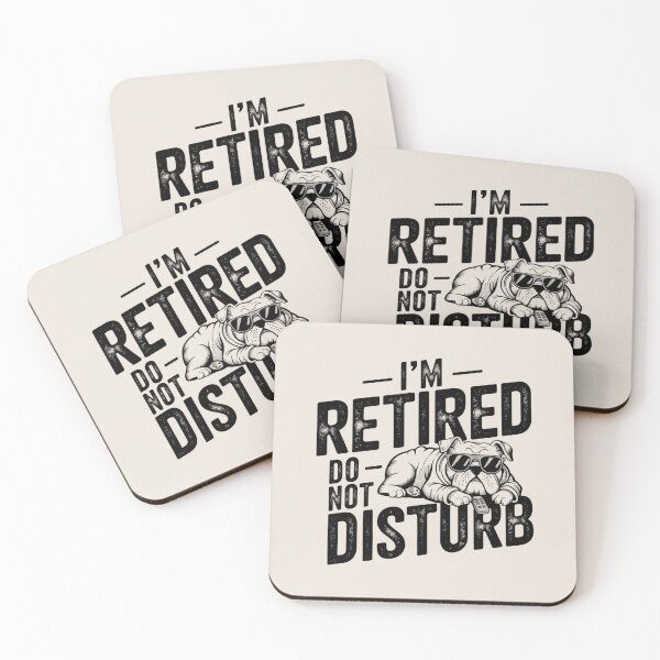 Item preview, I'm Retired, Do Not Disturb – Life on pause designed and sold by FrenchTouch77.
