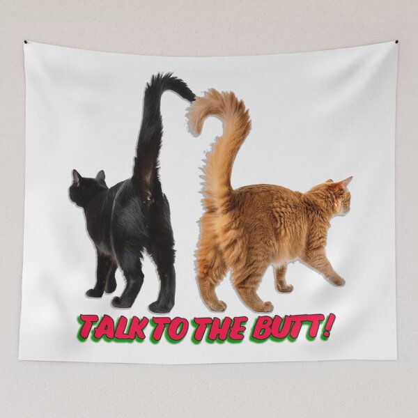 Item preview, TALK TO THE BUTT! designed and sold by BIGPIX91011.