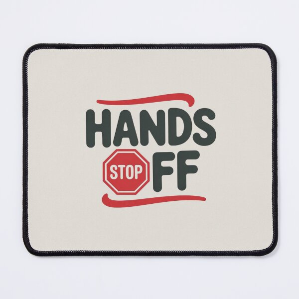 Item preview, Hands Off – Assertive attitude, confident style designed and sold by FrenchTouch77.
