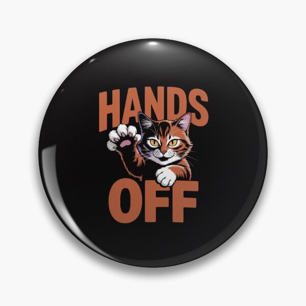Item preview, Hands Off – Assertive attitude, confident style designed and sold by FrenchTouch77.