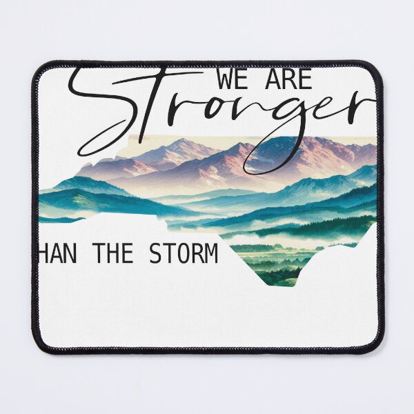 Item preview, we are stronger than the storm designed and sold by CactusCreekB.