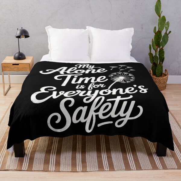 Item preview, My Alone Time Is For Everyone`s Safety designed and sold by Redgiant87x.