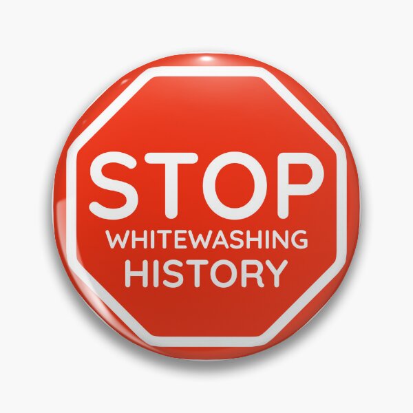 Item preview, Stop whitewashing history  designed and sold by Rachel the Artist .