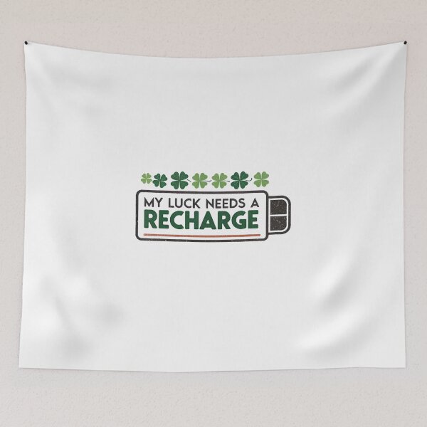 Item preview, My luck needs a recharge designed and sold by Lucky 777.