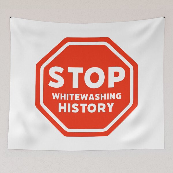 Item preview, Stop whitewashing history  designed and sold by Rachel the Artist .
