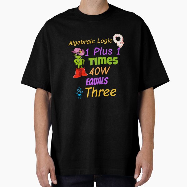 Item preview, Algebraic Logic 1 Plus 1 Equals 3 designed and sold by TeasinTees.