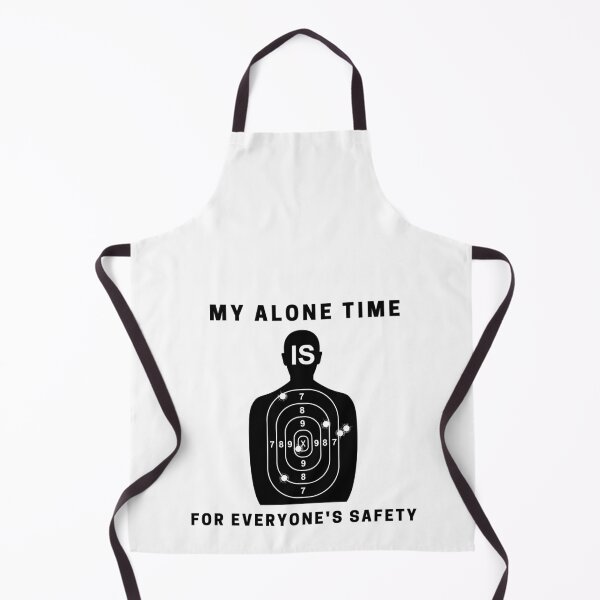 Item preview, My Alone Time Is For Everyone's Safety - Not antisocial. Just calibrated. designed and sold by DistincTee.