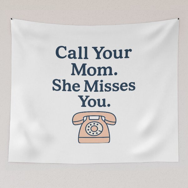 Item preview, Call Your Mom. She Misses You. designed and sold by ALITOPRINCE.