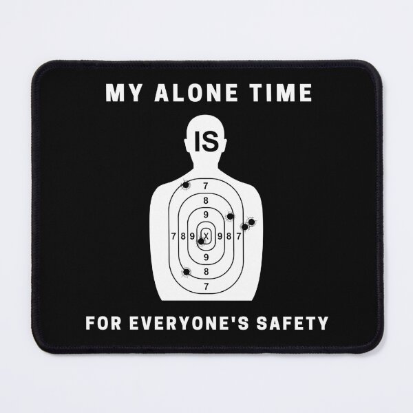 Item preview, My Alone Time Is For Everyone's Safety - Not antisocial. Just calibrated. designed and sold by DistincTee.