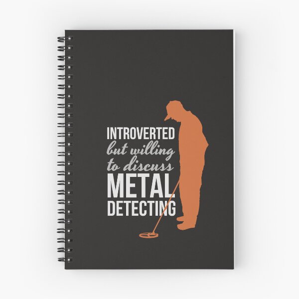 Item preview, INTROVERTED, BUT WILLING TO DISCUSS METAL DETECTING designed and sold by agoraman.