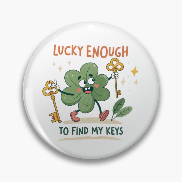 Item preview, Lucky enough to find my keys designed and sold by Lucky 777.