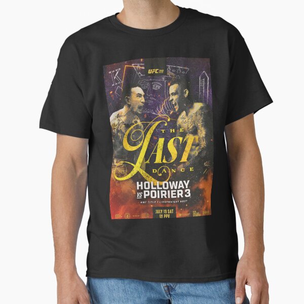 Item preview, Dustin Poirier - Max Holloway - UFC 318 - Last Dance designed and sold by Brain Damage Creative.