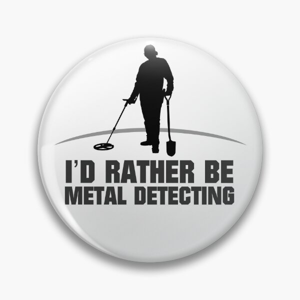 Item preview, I,D RATHER BE METAL DETECTING designed and sold by agoraman.
