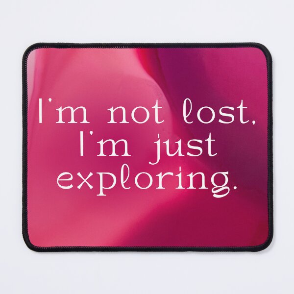 Item preview, Not lost, just exploring designed and sold by ElinorVania.