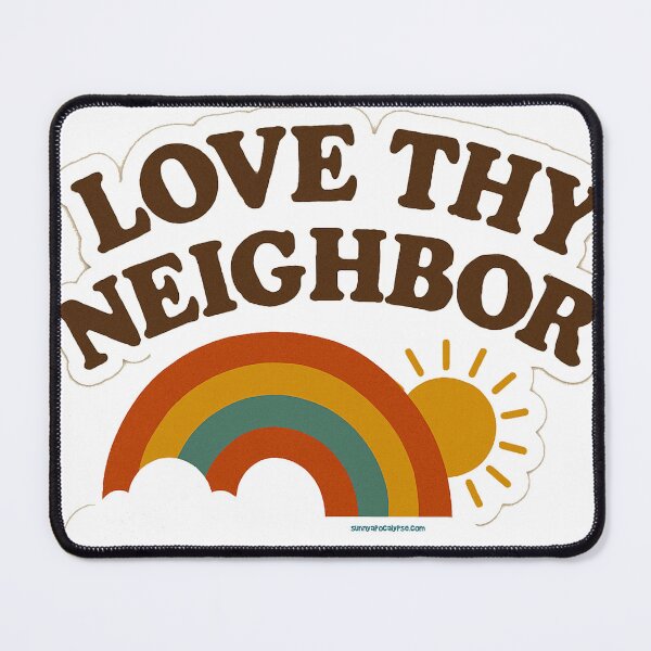 Item preview, Love thy neighbor rainbow cloud sun designed and sold by Sunny Apocalypse .