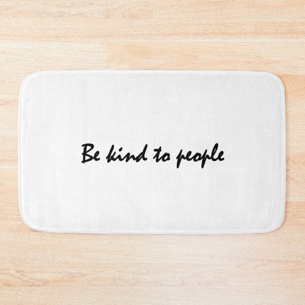 Item preview, Be kind to people designed and sold by Positive Mindzet!.