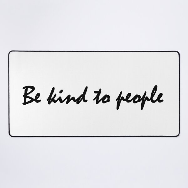 Item preview, Be kind to people designed and sold by Positive Mindzet!.