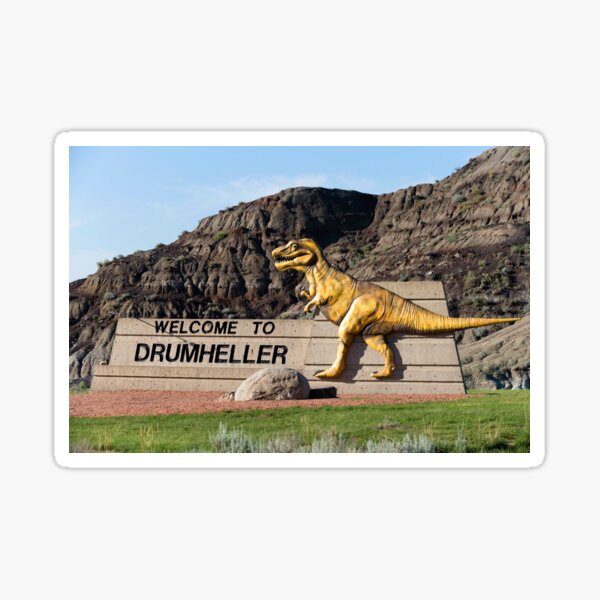Item preview, Drumheller Welcome Dinosour Sign Badlands Alberta  designed and sold by Kevin Miller Photography.